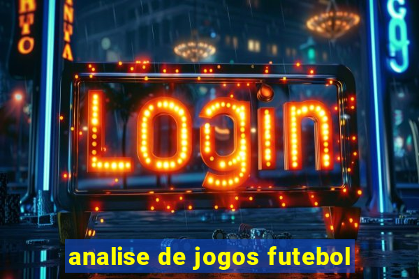 analise de jogos futebol